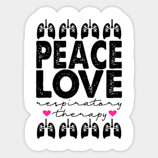 Peace Love Respiratory Therapy Sticker